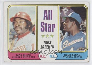 1974 Topps - [Base] #332 - All Star First Basemen - Dick Allen, Hank Aaron