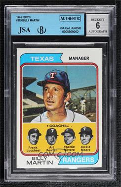 1974 Topps - [Base] #379 - Rangers Coaches (Billy Martin, Frank Lucchesi, Art Fowler, Charlie Silvera, Jackie Moore) [JSA Certified Encased by BGS]