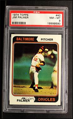 1974 Topps - [Base] #40 - Jim Palmer [PSA 8 NM‑MT]