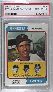 1974 Topps - [Base] #447 - Twins Coaches (Frank Quilici, Ralph Rowe, Vern Morgan, Buck Rodgers) [PSA 8 NM‑MT]