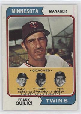 1974 Topps - [Base] #447 - Twins Coaches (Frank Quilici, Ralph Rowe, Vern Morgan, Buck Rodgers)