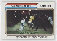 '73 World Series - Game #3 (Oakland 3 New York 2)