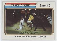 '73 World Series - Game #3 (Oakland 3 New York 2)