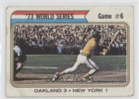 '73 World Series - Game #6 (Oakland 3 New York 1) [COMC RCR Poor]