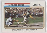 '73 World Series - Game #7 (Oakland 5 New York 2)