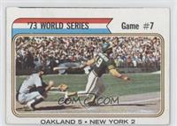 '73 World Series - Game #7 (Oakland 5 New York 2)