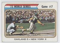 '73 World Series - Game #7 (Oakland 5 New York 2) [Good to VG‑E…