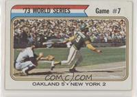 '73 World Series - Game #7 (Oakland 5 New York 2) [Poor to Fair]