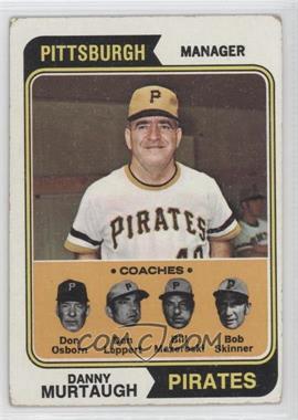 1974 Topps - [Base] #489 - Pirates Coaches (Danny Murtaugh, Don Osborn, Don Leppert, Bill Mazeroski, Bob Skinner) [Good to VG‑EX]