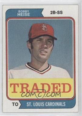 1974 Topps - [Base] #51T - Traded - Bob Heise