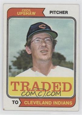 1974 Topps - [Base] #579T - Traded - Cecil Upshaw