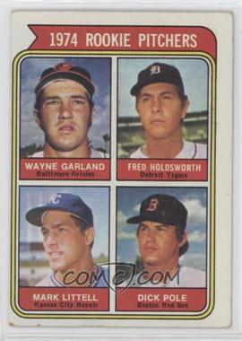 1974 Topps - [Base] #596 - Rookie Pitchers - Wayne Garland, Fred Holdsworth, Mark Little, Dick Pole