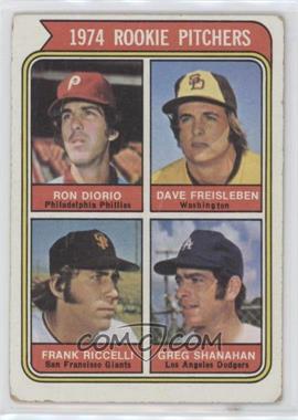 1974 Topps - [Base] #599.3 - Rookie Pitchers - Ron Diorio, Dave Freisleben, Frank Ricceli, Greg Shanahan (Washington)