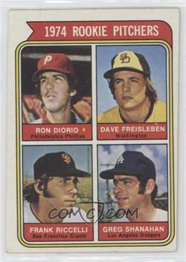 1974 Topps - [Base] #599.3 - Rookie Pitchers - Ron Diorio, Dave Freisleben, Frank Ricceli, Greg Shanahan (Washington)