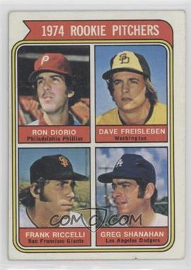 1974 Topps - [Base] #599.3 - Rookie Pitchers - Ron Diorio, Dave Freisleben, Frank Ricceli, Greg Shanahan (Washington)