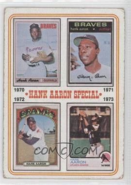 1974 Topps - [Base] #6 - Hank Aaron Special (1970,1971,1972,1973) [Poor to Fair]