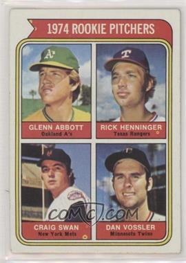 1974 Topps - [Base] #602 - Rookie Pitchers - Glenn Abbott, Rick Henninger, Craig Swan, Dan Vossler