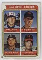 Rookie Catchers - Barry Foote, Tom Lundstedt, Charlie Moore, Sergio Robles [Goo…