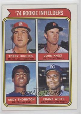 1974 Topps - [Base] #604 - Rookie Infielders - Terry Hughes, John Knox, Andy Thornton, Frank White