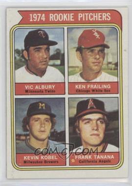 1974 Topps - [Base] #605 - Rookie Pitchers - Vic Albury, Ken Frailing, Kevin Kobel, Frank Tanana