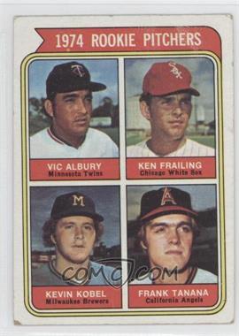 1974 Topps - [Base] #605 - Rookie Pitchers - Vic Albury, Ken Frailing, Kevin Kobel, Frank Tanana