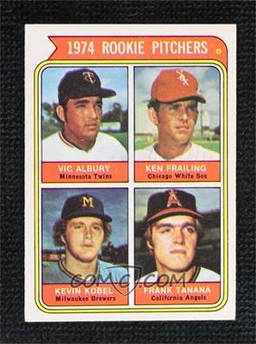1974 Topps - [Base] #605 - Rookie Pitchers - Vic Albury, Ken Frailing, Kevin Kobel, Frank Tanana [Good to VG‑EX]