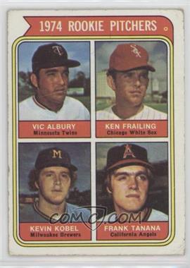 1974 Topps - [Base] #605 - Rookie Pitchers - Vic Albury, Ken Frailing, Kevin Kobel, Frank Tanana [Good to VG‑EX]