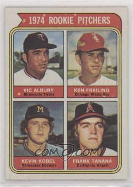 1974 Topps - [Base] #605 - Rookie Pitchers - Vic Albury, Ken Frailing, Kevin Kobel, Frank Tanana