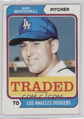 1974 Topps - [Base] #73T - Traded - Mike Marshall