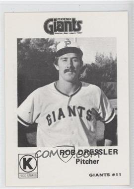 1975 Cramer Circle K Phoenix Giants - [Base] #11 - Rob Dressler