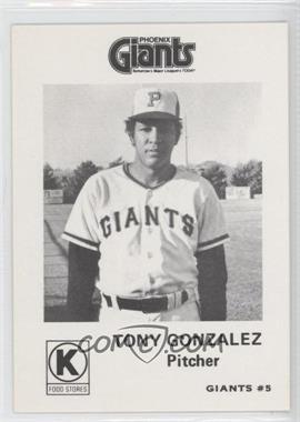 1975 Cramer Circle K Phoenix Giants - [Base] #5 - Tony Gonzalez