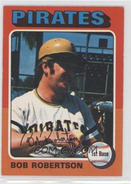 1975 O-Pee-Chee - [Base] #409 - Bob Robertson