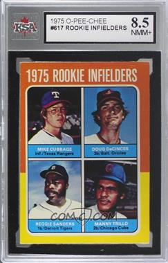 1975 O-Pee-Chee - [Base] #617 - Mike Cubbage, Doug DeCinces, Manny Trillo, Reggie Sanders [KSA 8.5 NMM+]