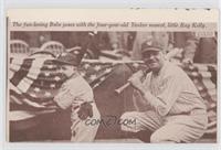 Babe Ruth, Ray Kelly