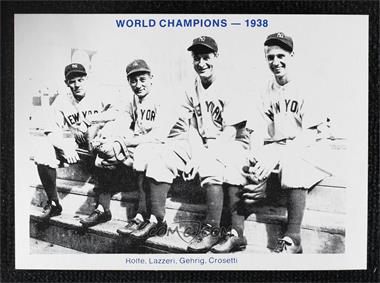 1975 TCMA 1936-39 Yankee Dynasty - [Base] #_RLGC.2 - Red Rolfe, Tony Lazzeri, Lou Gehrig, Frank Crosetti (1938-Blue Back)