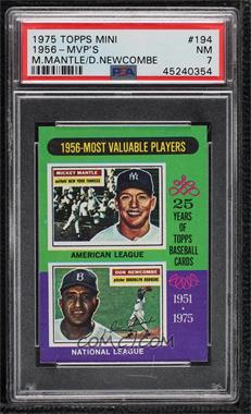 1975 Topps - [Base] - Minis #194 - Most Valuable Players - Mickey Mantle, Don Newcombe [PSA 7 NM]