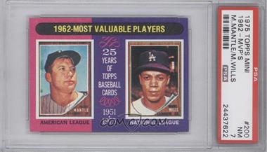 1975 Topps - [Base] - Minis #200 - Most Valuable Players - Mickey Mantle, Maury Wills [PSA 7 NM]