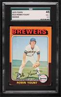 Robin Yount [SGC 45 VG+ 3.5]