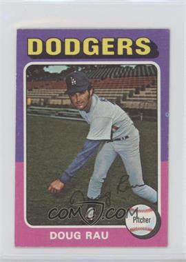 1975 Topps - [Base] - Minis #269 - Doug Rau [Good to VG‑EX]