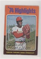 '74 Highlights - Bob Gibson