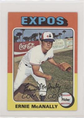 1975 Topps - [Base] - Minis #318 - Ernie McAnally