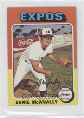 1975 Topps - [Base] - Minis #318 - Ernie McAnally