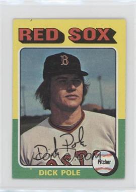 1975 Topps - [Base] - Minis #513 - Dick Pole