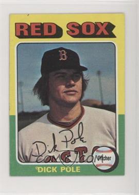 1975 Topps - [Base] - Minis #513 - Dick Pole