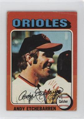1975 Topps - [Base] - Minis #583 - Andy Etchebarren [Poor to Fair]