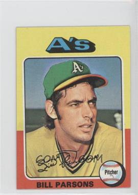 1975 Topps - [Base] - Minis #613 - Bill Parsons