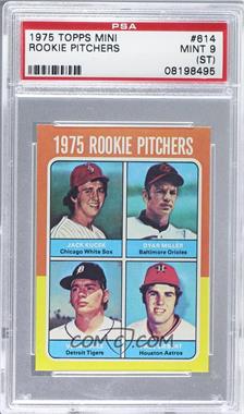 1975 Topps - [Base] - Minis #614 - 1975 Rookie Pitchers - Jack Kucek, Dyar Miller, Vern Ruhle, Paul Siebert [PSA 9 MINT (ST)]