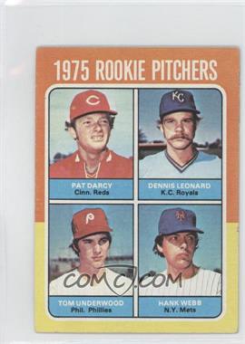 1975 Topps - [Base] - Minis #615 - 1975 Rookie Pitchers - Tom Underwood, Hank Webb, Pat Darcy, Dennis Leonard [Good to VG‑EX]