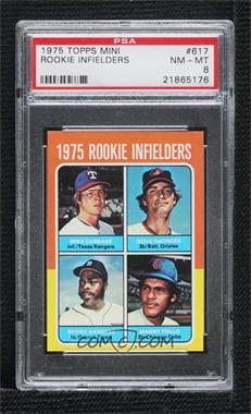 1975 Topps - [Base] - Minis #617 - 1975 Rookie Infielders - Mike Cubbage, Doug DeCinces, Manny Trillo, Reggie Sanders [PSA 8 NM‑MT]