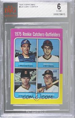 1975 Topps - [Base] - Minis #620 - 1975 Rookie Catchers-Outfielders - Gary Carter, Marc Hill, Dan Meyer, Leon Roberts [BVG 6 EX‑MT]
